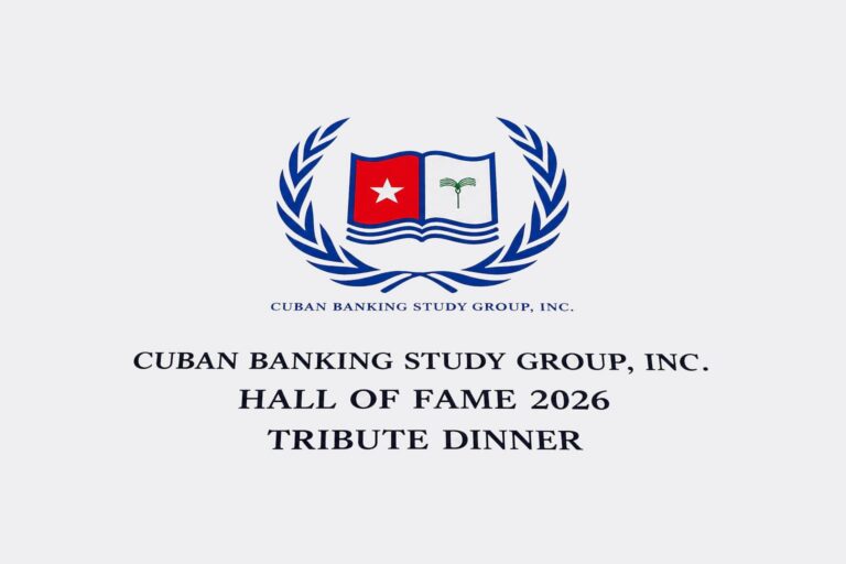 Cuban Banking Study Group 2026 Hall of Fame Tribute Dinner